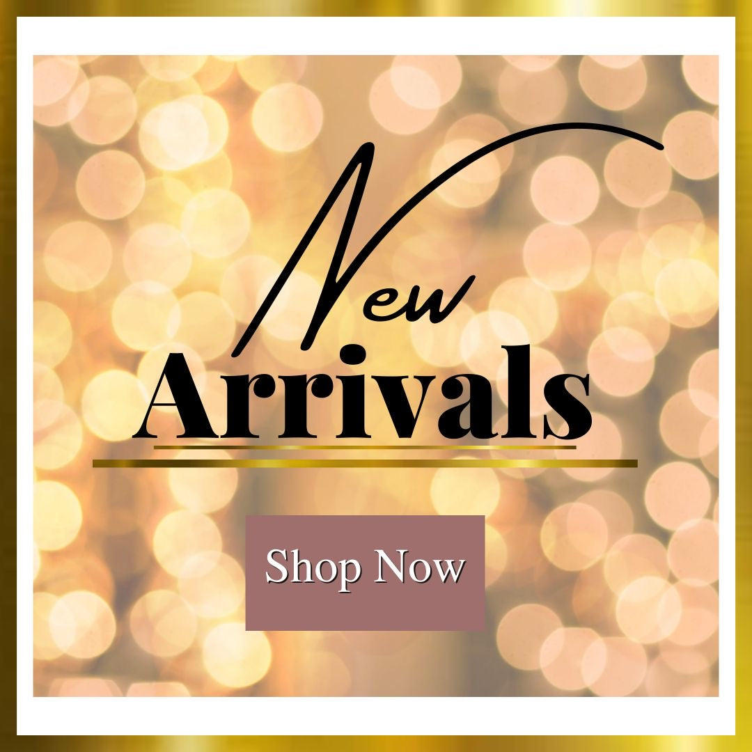 NEW ARRIVALS